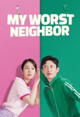 Nonton Film My Worst Neighbor (2023) Sub Indo Download Movie Online DRAMA21 LK21 IDTUBE INDOXXI